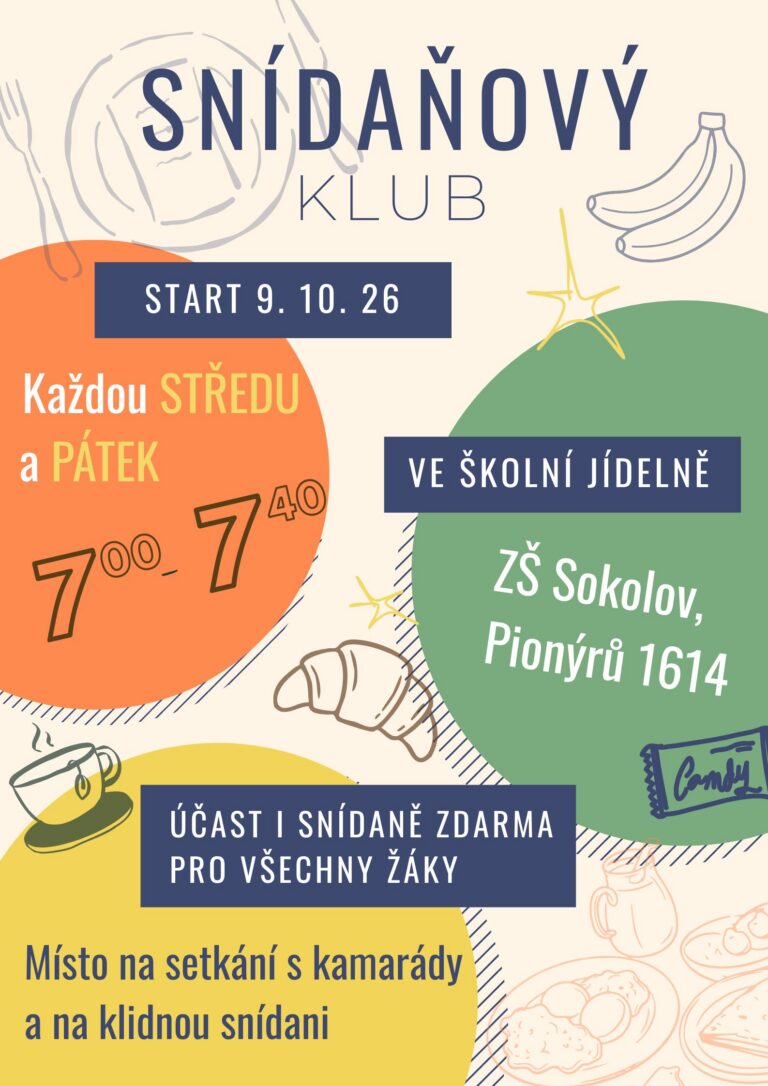 Od 9. 10. 2026 otevíráme SNÍDAŇOVÝ KLUB pro všechny žáky. Snídaně i účast jsou zdarma.